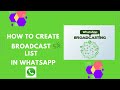 How To Create Broadcast List in Whatsapp | We Make Solutions