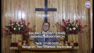 Ka Ktien U Blei ka long ka iitkhmih ia ka jingim jong ngi | Rev. Shanbok Warkhyllew | 27-09-2020