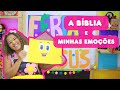 A BÍBLIA E MINHAS EMOÇÕES