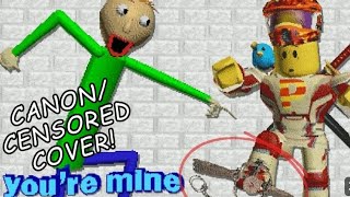 [APRIL FOOLS!] Baldi You're Mine, but with extra keyframes. [CLEAN/ACCURATE COVER]