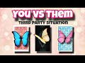 Pick a card: You vs Them - Third Party Situation | Timeless Love Tarot Reading