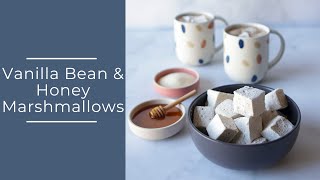 Vanilla Bean and Honey Marshmallows | Your Kids Will Thank You!