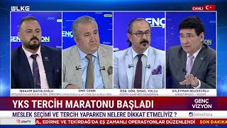 YKS TERCİH MARATONU BAŞLADI | ÜLKE TV GENÇ VİZYON PROGRAMI