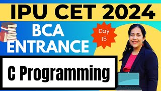 BCA Entrance Exam Preparation 2024 | Introduction to Programming in C |  #bca #ggsipu#cet