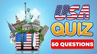 USA Quiz 🗽😏 | Can You Answer These 50 USA Quiz Questions? ✅