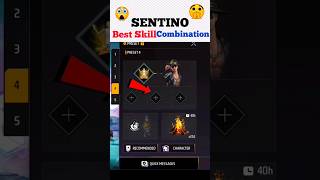 Sentino best combination 🔥 | Best character skill for cs rank | #shorts #viralshorts  #freefire