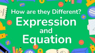 Expression vs Equation in Math- How are they Different