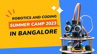 Robotics AI Coding Summer Camp 2023