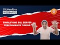 Simplifying SQL Server Performance Tuning by Amit Bansal