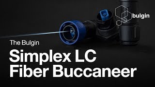 Introducing the Bulgin 4000 Series Fiber Optic Simplex LC Buccaneer