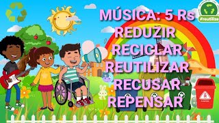 Música: 5 Rs Meio Ambiente