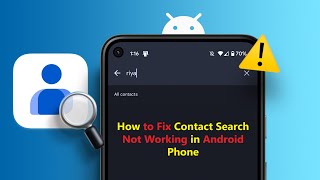 How to Fix Contact Search Not Working in Android Phone