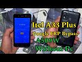 Itel A33 plus (A509W) Google FRP Bypass without pc