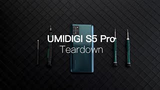 UMIDIGI S5 Pro Teardown: Beautiful Outside, Powerful Inside!