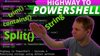 STRING METHODS POWERSHELL TUTORIAL [Highway to PowerShell - Episode 6]