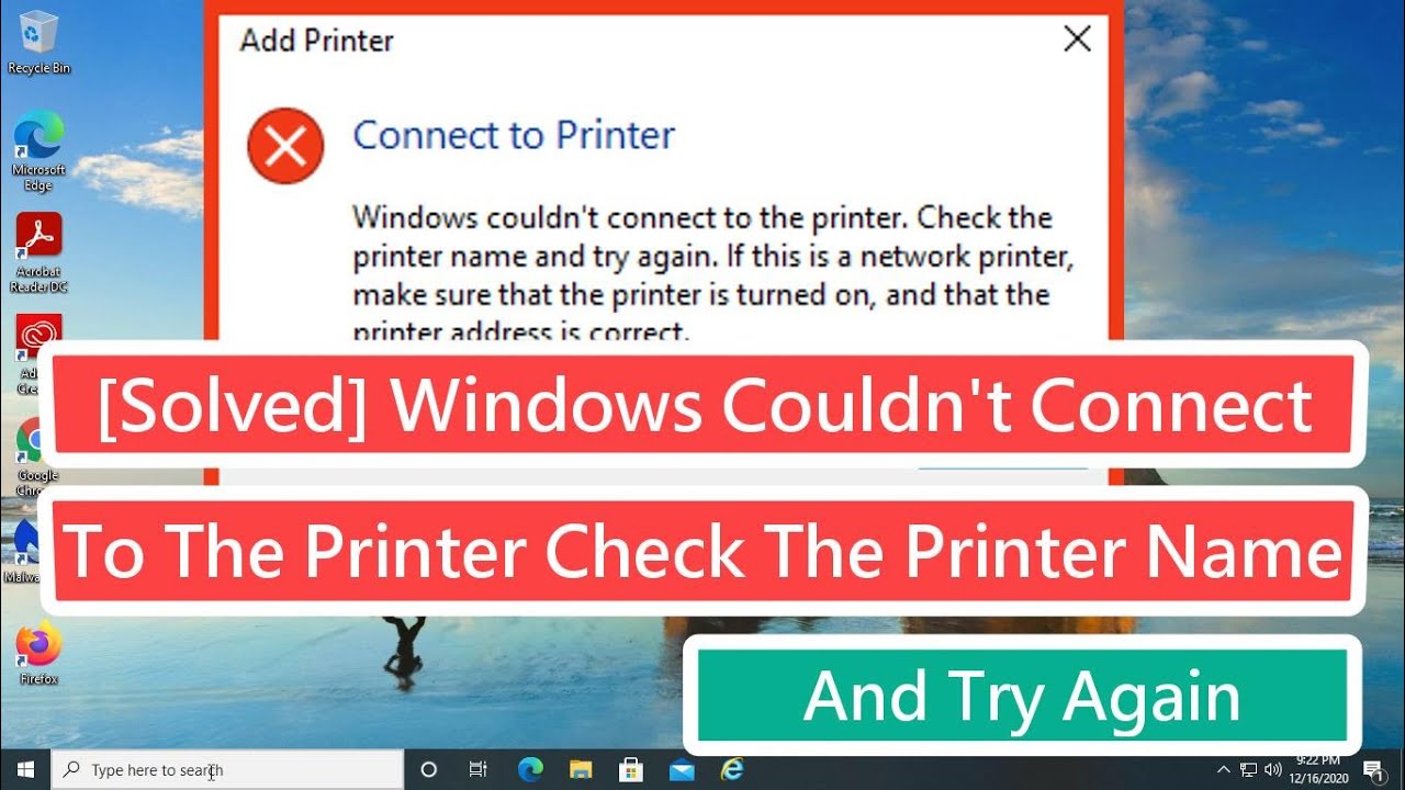 [Solved] Windows Couldn't Connect To The Printer Check The Printer Name ...