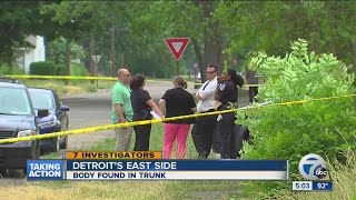 Teen finds body in trunk on Detroit's east side