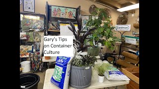 Gary's Tips on Container Culture