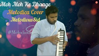 Moh Moh Ke Dhaage | Melodica Cover | MelodiousSid | Instrumental | Papon | Monali Thakur | Unplugged
