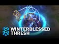 Winterblessed Thresh Skin Spotlight - Pre-Release - PBE Preview - League of Legends