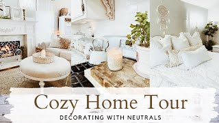 COZY HOME TOUR 2021 | NEUTRAL HOME DECOR | DECORATING IDEAS | Monica Rose
