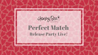 Perfect Match Release Party!