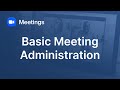 Basic Zoom Meetings Administration