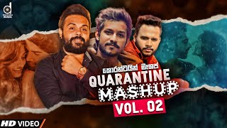 Quarantine Mashup Vol: 02 (EvO Beats) | Mr. Pravish | Sinhala Mashup Songs | Romantic Mashup