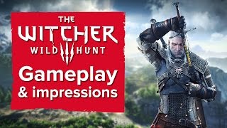 The Witcher 3: Wild Hunt PS4 gameplay and impressions