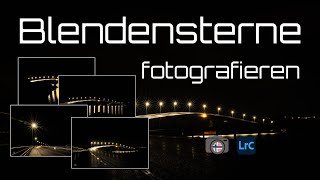 Blendensterne fotografieren