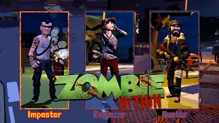 ใครเป็น Imposter กันนะ เกมส์นี้สายสืบต้องเข้ามาแล้วละ(มาคนเดียว) Zombie Within