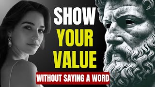 11 Silent Actions to Show Your LOVED ONE Your True Worth | Stoicism - Stoic Silence