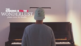 Will Post - Wonderlust (The Kissing Booth 2) [piano cover]