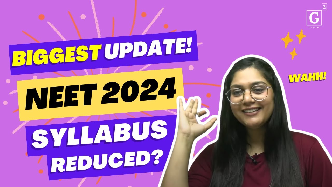 Biggest Update For NEET 2024 | Syllabus Reduced? Waah! - YouTube