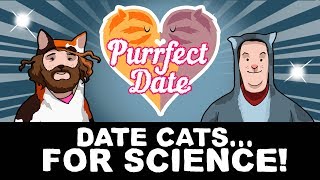 Purrfect Date - Date cats... for science!