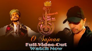 Sawai Bhatt Song O Sajnaa  | Music+Video Mix | Music Himesh Reshammiya || Video By P.U Dreamers