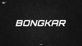 MINI MIXTAPE BONGKAR VOL 1 🔥