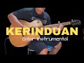 KERINDUAN - Rhoma Irama ( Akustik Instrumental )