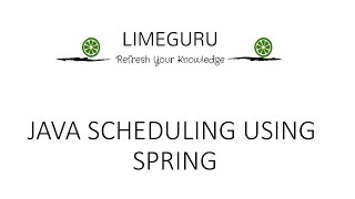 Java Scheduler Using Spring - Fixed & Cron Scheduling - Working Code Demo