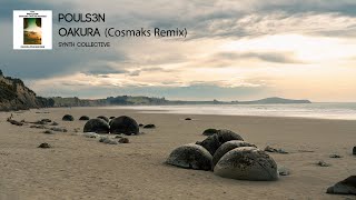 Pouls3n - Oakura (Cosmaks Remix) [Melodic Progressive House]