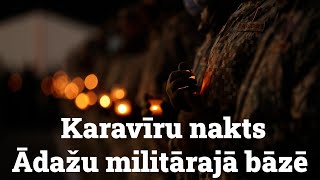 Karavīru nakts Ādažu militārajā bāzē