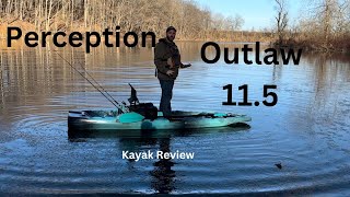 Perception Outlaw 11.5 Review ; Stability To New Levels