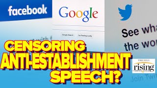 Tech Author How Big Tech Companies Censor Anti Establishment Speech