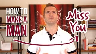 How to Make Any Man Miss You | Relationship Advice for Women by Mat Boggs