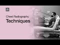 Chest Radiography: Techniques