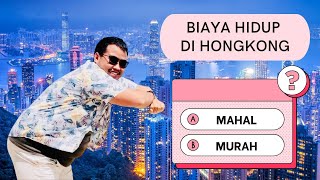 RINCIAN BIAYA HIDUP DI HONGKONG 💸