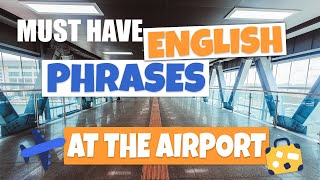 Must have phrases at he Airport. #english #conversations #airport