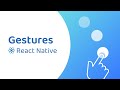 Introduction to Gesture Handler 2  (React Native)