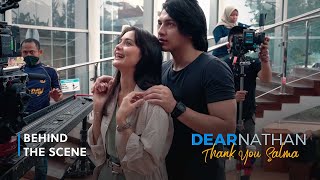 Behind The Scene - Dear Nathan Thank You Salma | Tayang di Bioskop 13 Januari 2022