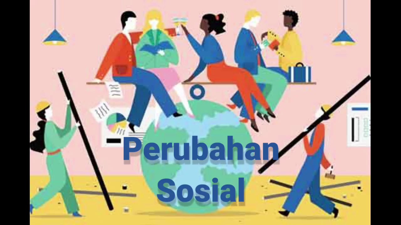 Pengertian Perubahan Sosial Budaya - Wearelasopa